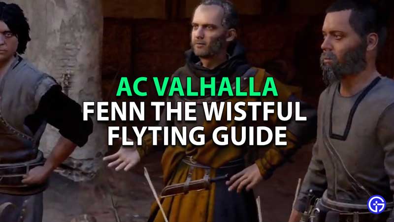 AC-Valhalla-Fenn-The-Wistful-Flyting-Guide