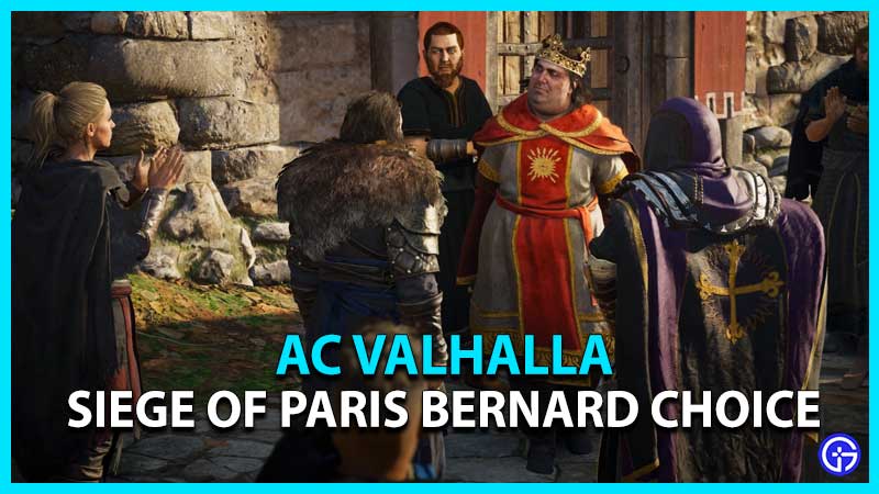 AC Valhalla Siege of Paris Bernard Choice