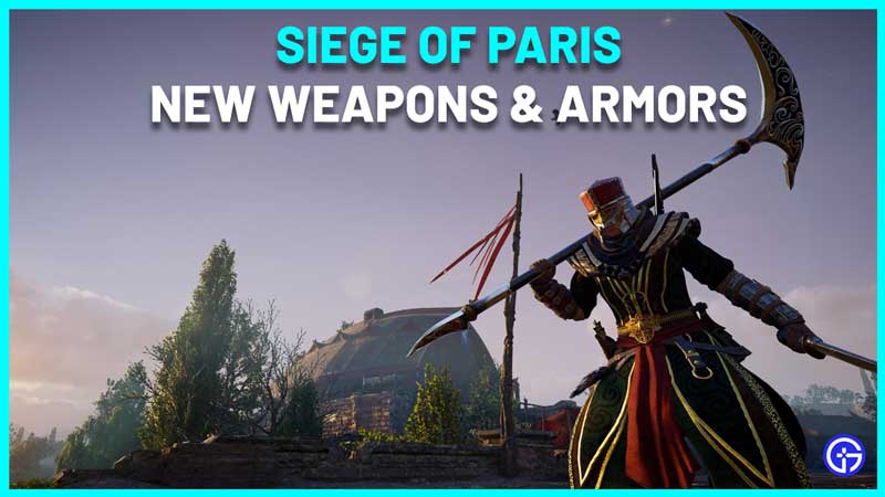 AC Valhalla Siege Of Paris Weapons And Armors List