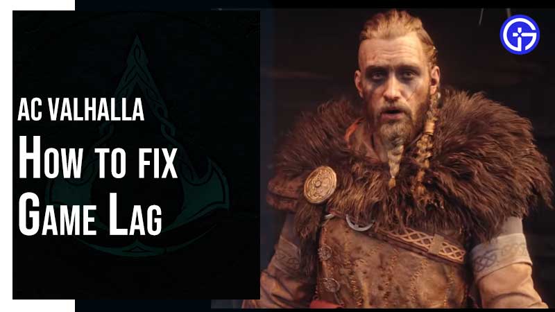 Valhalla Game Lag Fix