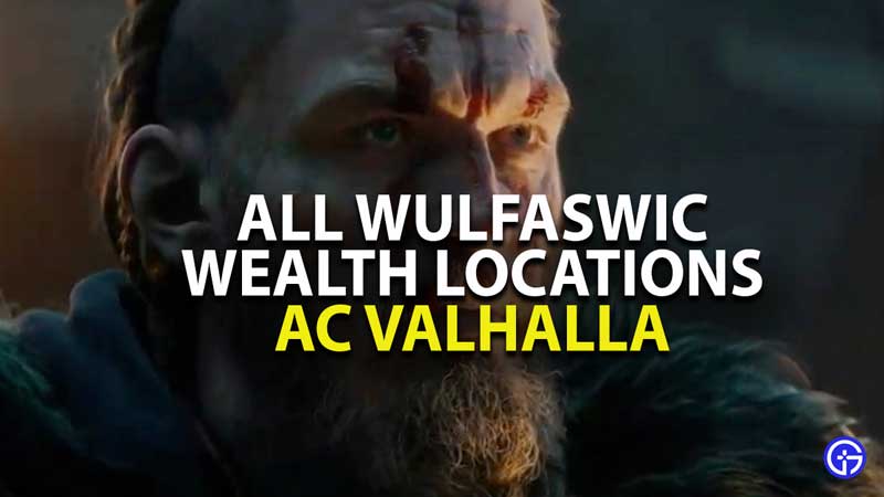 All 3 Wealth Locations In Wulfaswic AC Valhalla