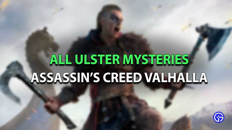Assassin's Creed valhalla ulster mystery