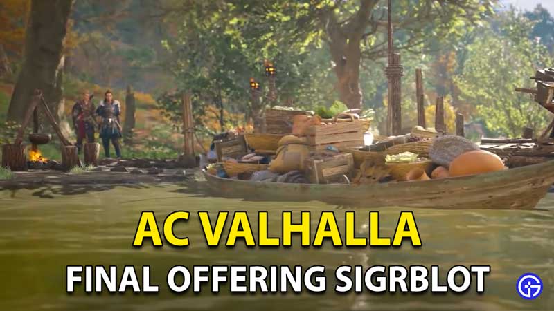 AC Valhalla Sigrblot Final Offering