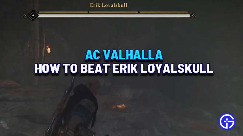how-to-beat-erik-loyalskull-ac-valhalla