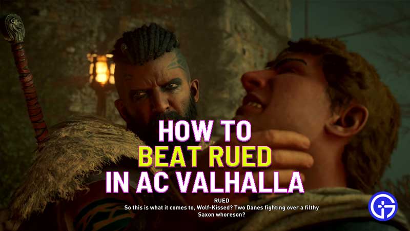 how to beat rued in assassin's creed valhalla