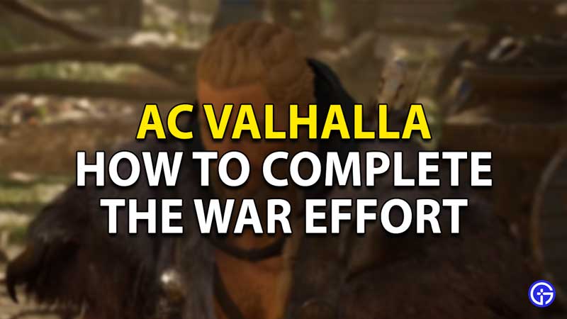 how to complete the war effort ac valhalla