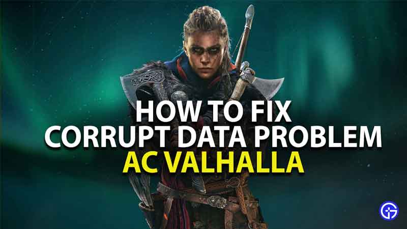 how to fix corrupt data in assassins creed valhalla