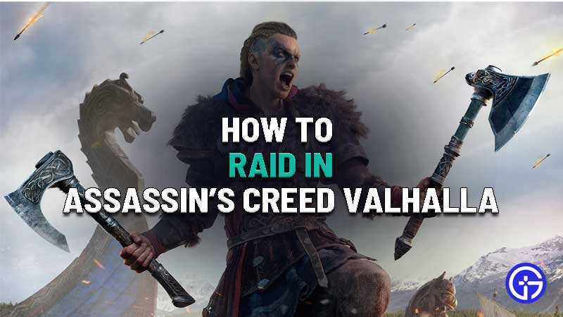 how to raid in assassins creed valhalla