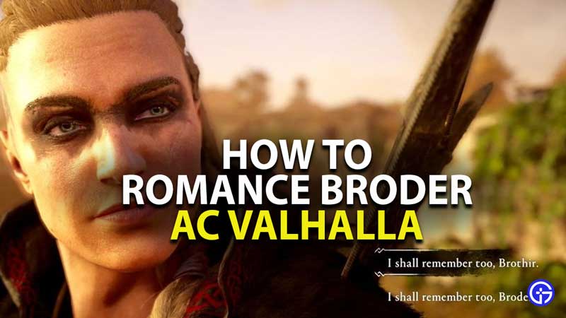 how to romance broder in assassins creed valhalla