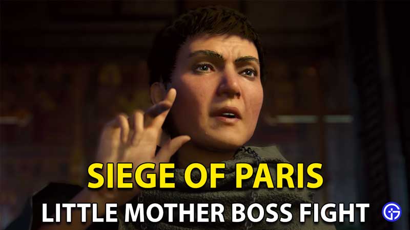 Siege Of Paris Little Mother Assassin's Creed Valhalla Boss Fight