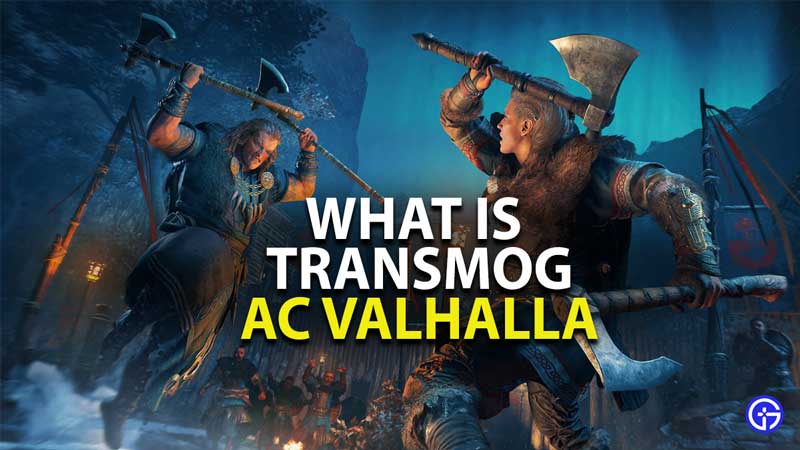 what is transmog in assassins creed valhalla