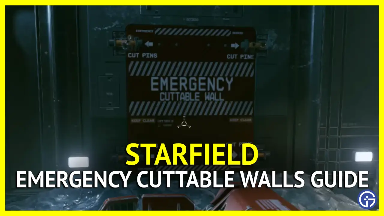 How To Open Emergency Cuttable Walls In Starfield